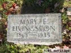 Mary E. Livingston