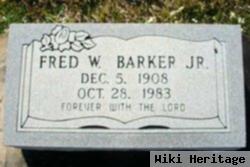 Fred W Barker, Jr