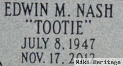 Edwin M. "tootie" Nash