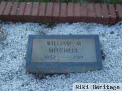 William M Mitchell