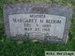 Margaret M Bloom