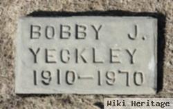 Bobby J. Yeckley