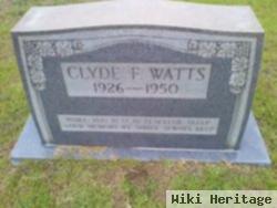 Clyde F Watts