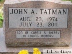 John A Tatman