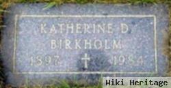 Katherine D Birkholm