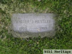 Walter J Hessler