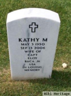 Kathy M Baca