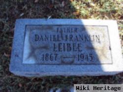 Daniel Franklin Leibee