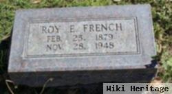 Roy E French