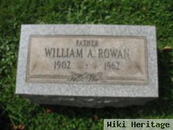 William A Rowan, Sr