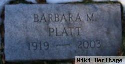 Barbara M Platt