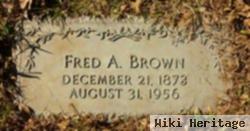 Fred A Brown