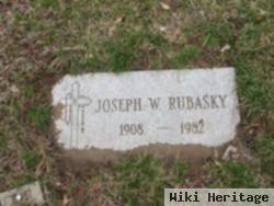 Joseph W. Rubasky