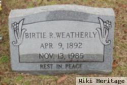 Birtie R. Weatherly