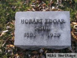 Hobart Edgar Shue