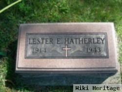 Lester E Hatherley