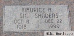 Maurice A "sig" Sanders