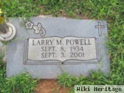 Larry M. Powell