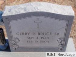 Gerry R. Bruce, Sr