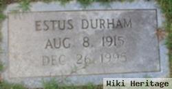 Estus Durham