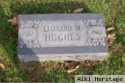 Leonard M Hughes