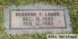 Deborah F Lower