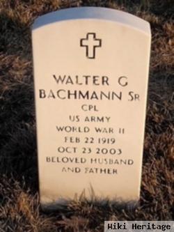 Walter G Bachmann, Sr