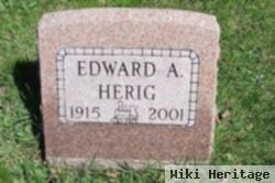 Edward A. Herig