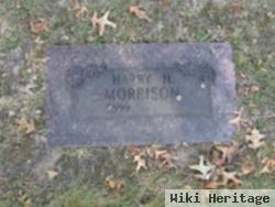 Harry H Morrison