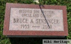 Bruce A Sensinger