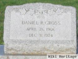 Daniel R Gross