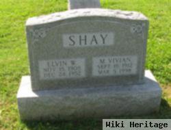 Elvin W Shay