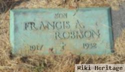 Francis A Robison