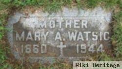 Mary A. Watsic