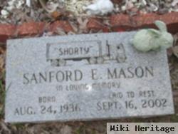 Sanford E "shorty" Mason