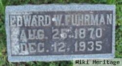 Edward W Fuhrman