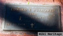 Edward E Burrowes