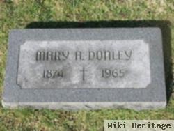 Mary A. Donley