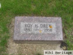 Roy H Drew