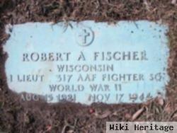 Lieut Robert A Fischer