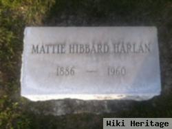 Mattie Hibbard Harlan