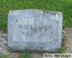 Walter H Orton