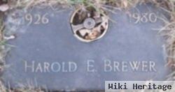 Harold E Brewer