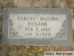 Robert Hatton Eubank