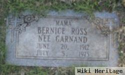 Bernice "mama" Garnand Ross