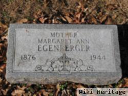 Margaret Ann Egenberger