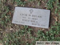 Cecil H Dugan