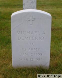 Michael A Demperio