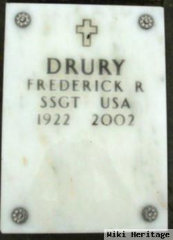 Frederick R Drury