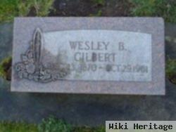 Wesley B Gilbert